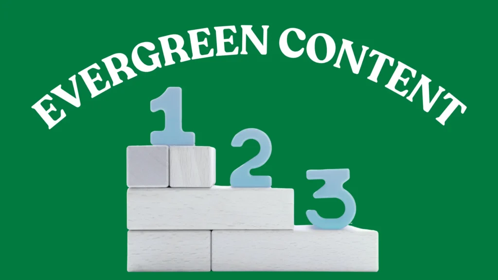 How to write Evergreen content that ranks